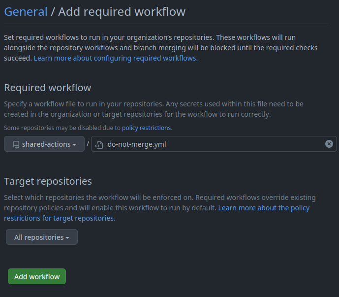 Add required workflow page. The previously mentioned repository is selected, and the path do-not-merge.yml is written next to that. A selection below has picked 'All repositories'.
